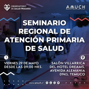 afiche seminario Temuco será sede de seminario regional sobre Atención Primaria de Salud organizado por Amuch
