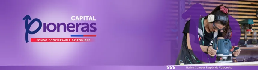 Sercotec Araucanía invita a postular a Capital Pioneras para crear empresas innovadoras lideradas por mujeres