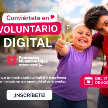 VOLUNTARIOS Fundación Nuestros Hijos busca 1.000 voluntarios digitales para apoyar a niños con cáncer