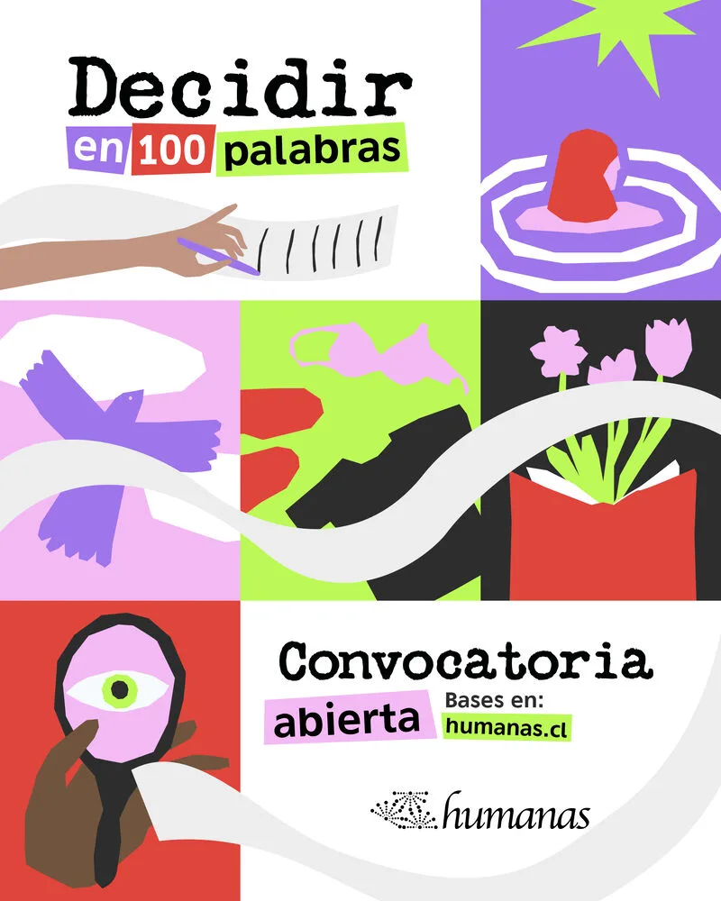 Decidir en 100 palabras “Decidir en 100 palabras”: Corporación Humanas abre concurso literario nacional sobre autonomía